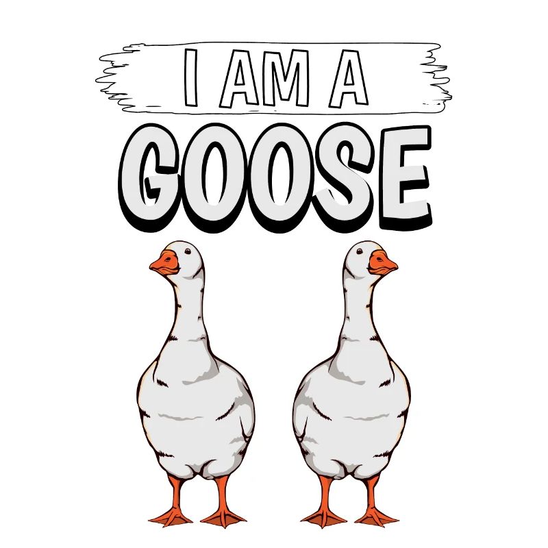 Gänse I Am A Goose