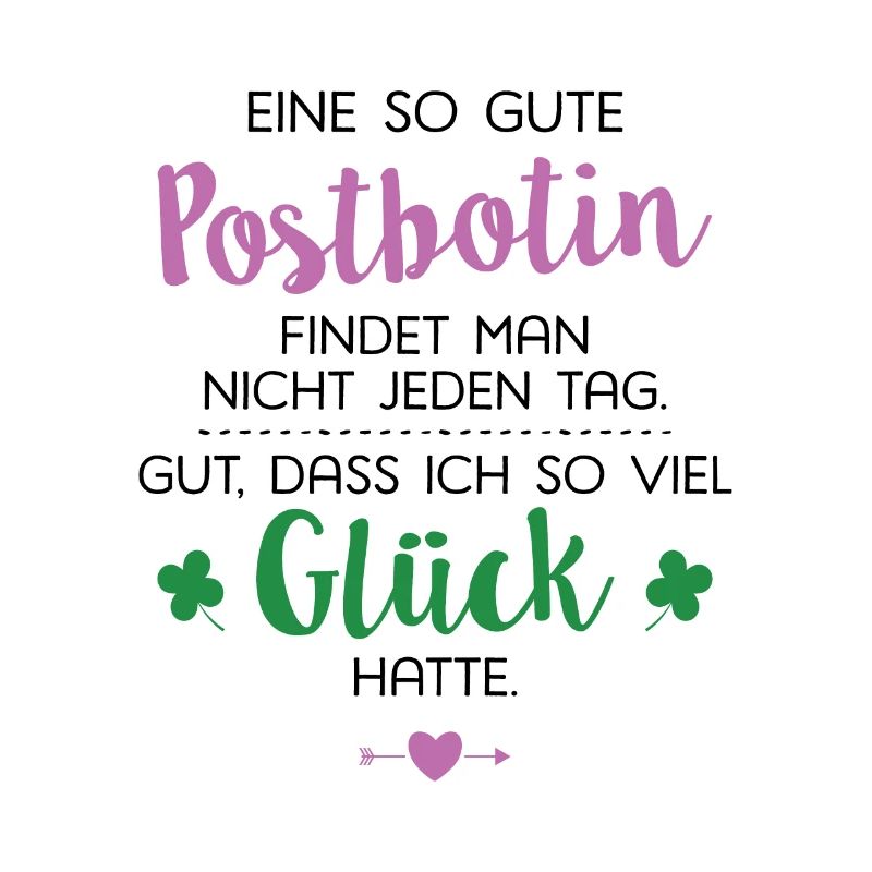 Ich hatte Glück Postbotin Geschenk Spruch
