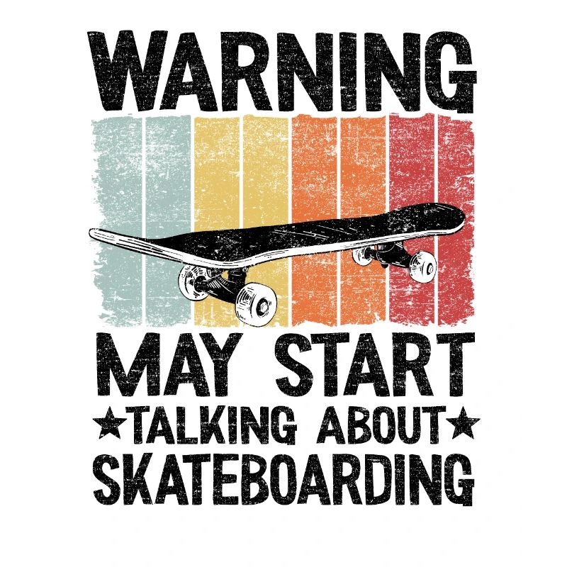 Warning May Start Taking About Skateboarding