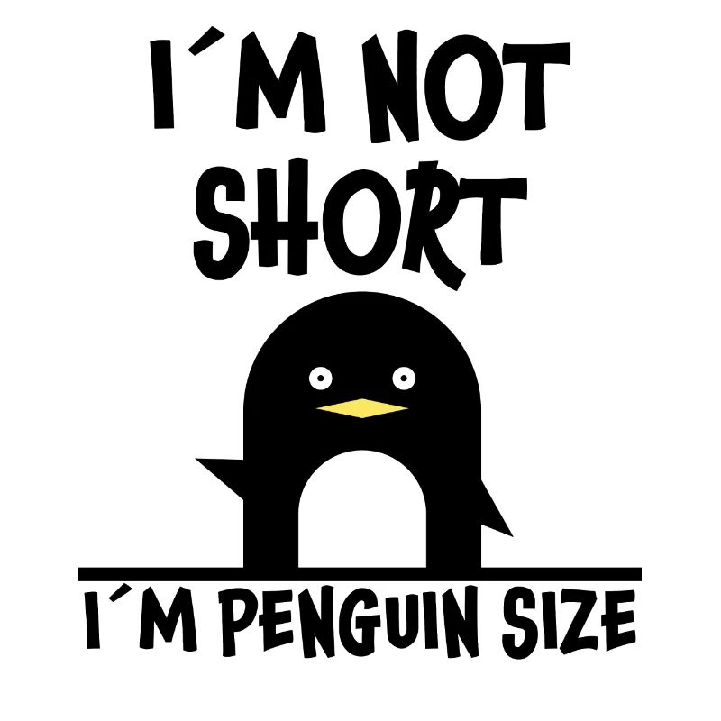 Penguin Funny Saying Small Fun Antarctica Gift