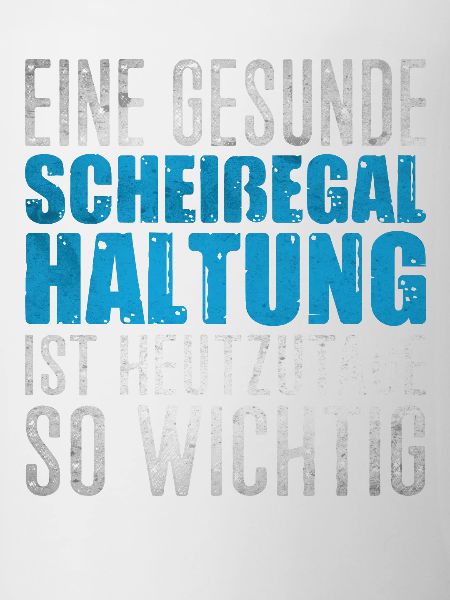 Scheißegal Haltung