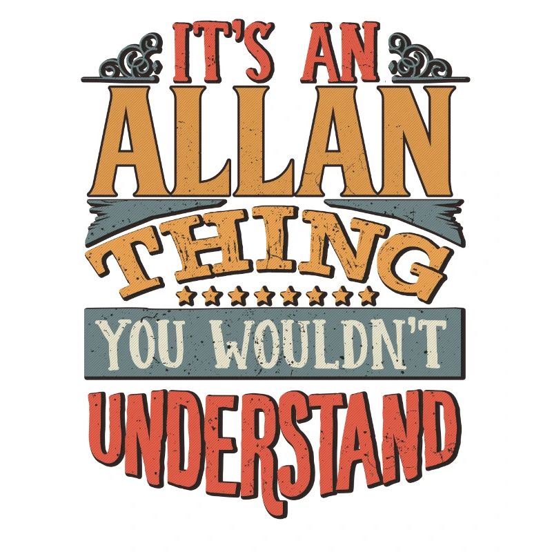 C’est une chose Allan que vous ne comprendriez pas -