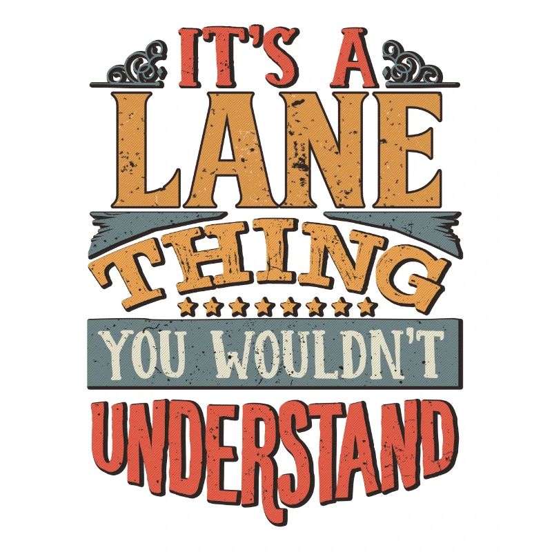 C’est une chose que vous ne comprendriez pas - Lane