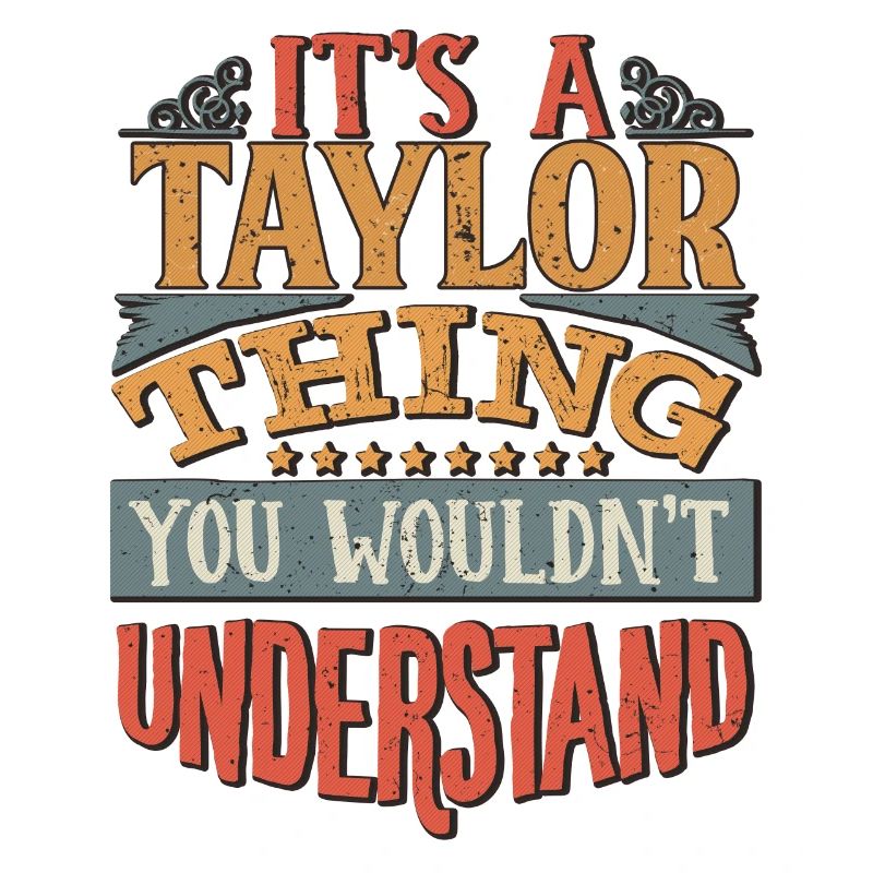 C’est une chose Taylor que vous ne comprendriez pas -