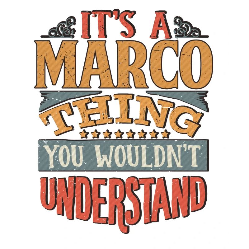 C’est une chose Marco que vous ne comprendriez pas - Marco