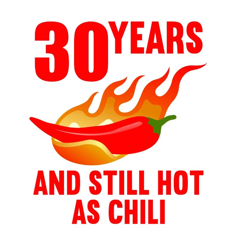 30 ans chaud comme chili 30e anniversaire