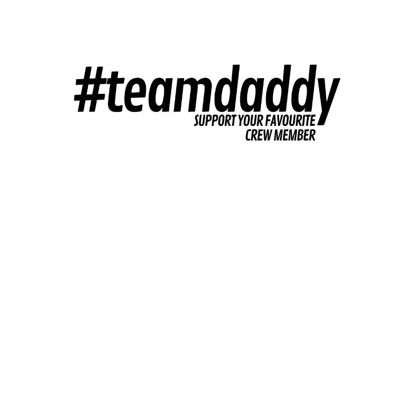 Hashtag Team Daddy pour les papas et les papas