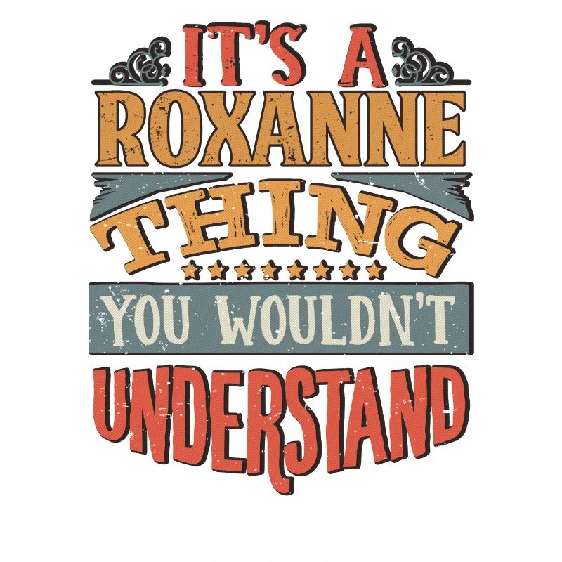 C’est une chose Roxanne que vous ne comprendriez pas -
