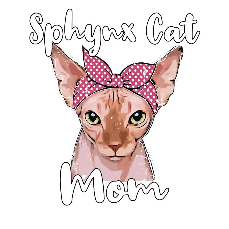Sphynx Cat Mom Sphynx Cat
