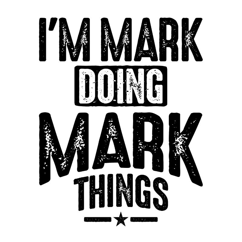 Mens Funny Personalized Name Mark