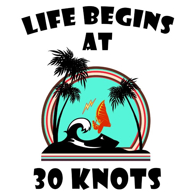 Life begins at 30 knots