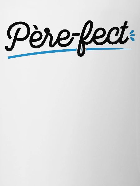 Je Suis Père-fect