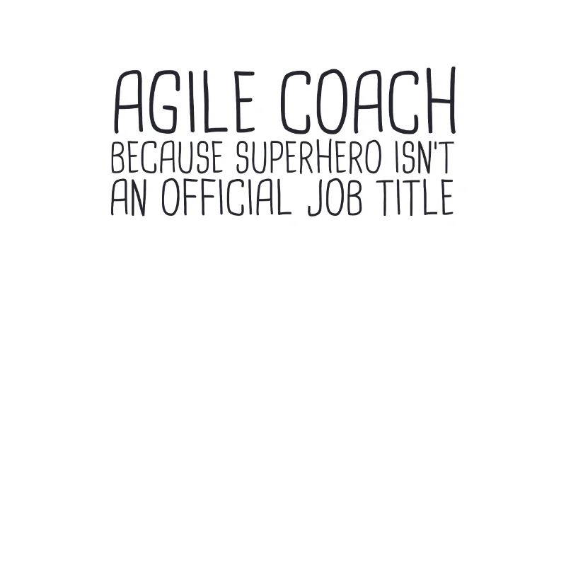 « Agile Coach Superhero | Agile »