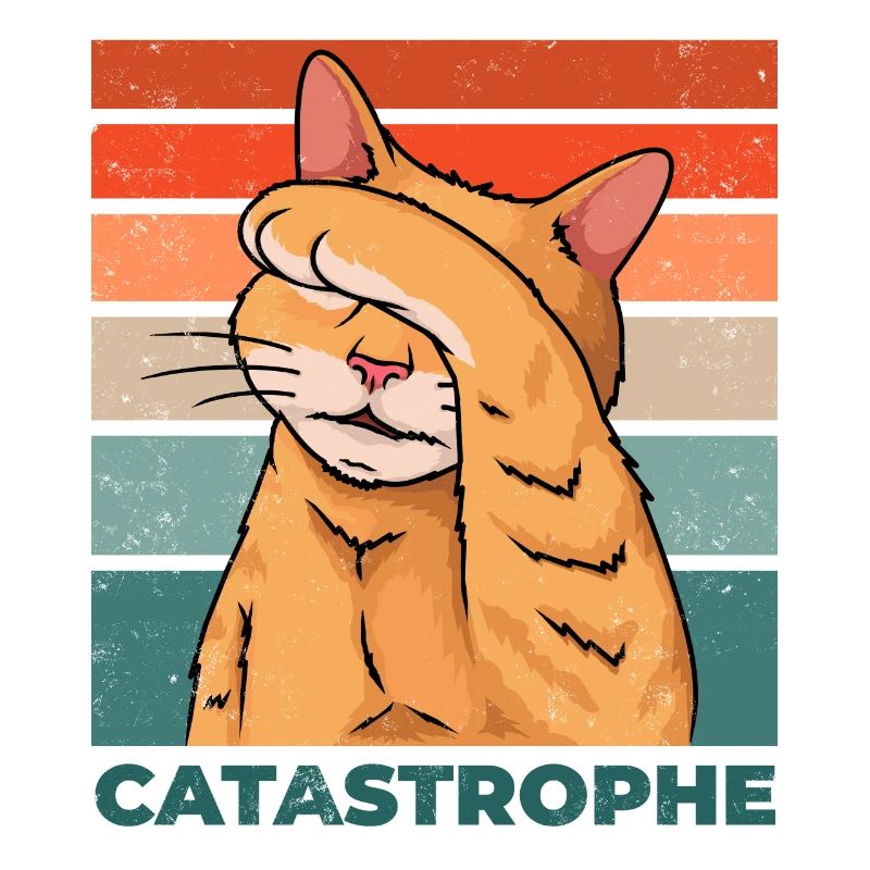 Cat Catastrophe Catastrophe Funny Saying