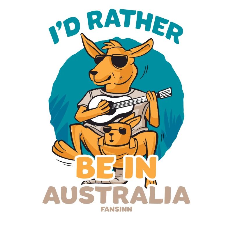 I'd Rather Be In Australia