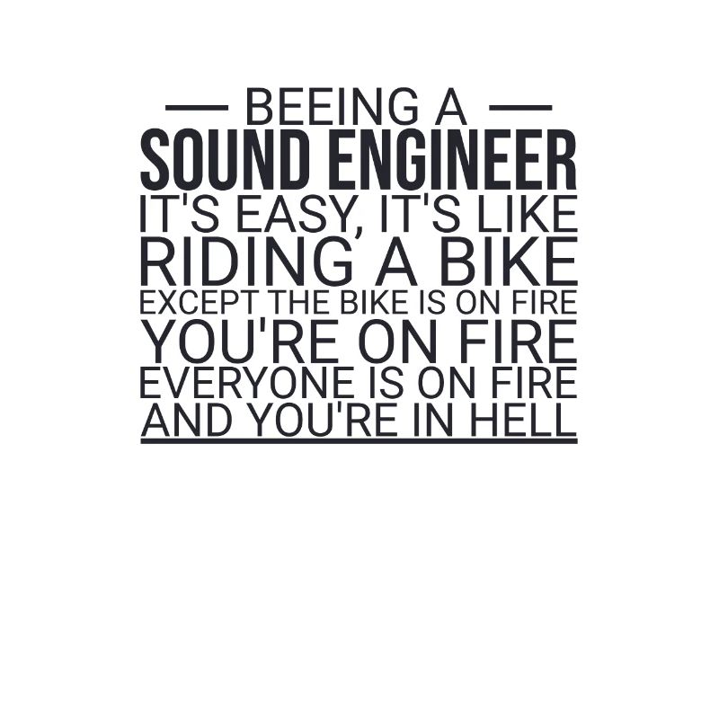 "Sound Engineer Hell | Tontechnik"