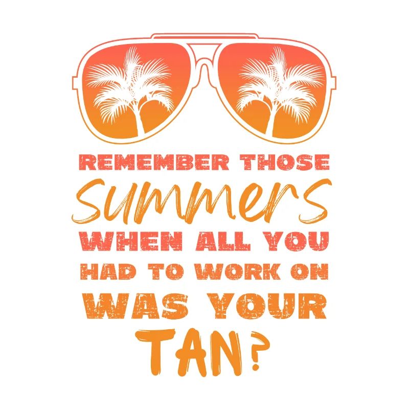 Remember Those Summers