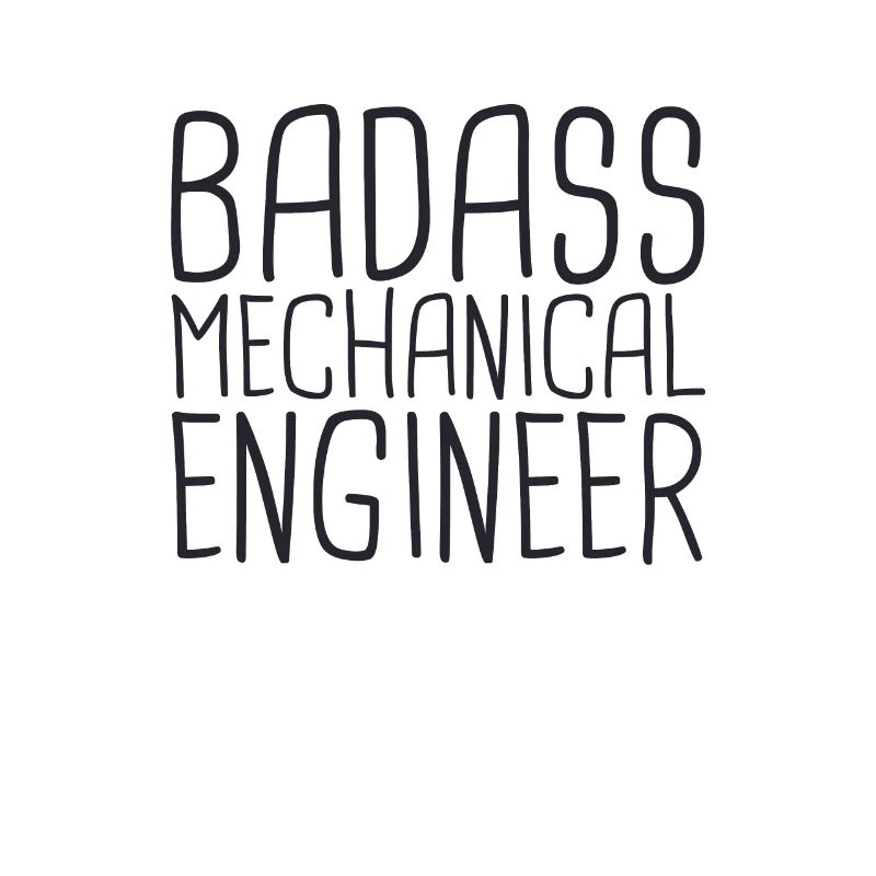 "Mechanical Engineer Badass | Mechanical engineering"