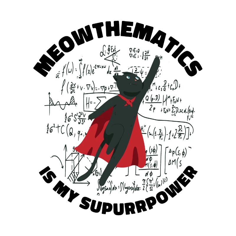 Math Cat Meowthematics Supurrpower Propriétaire de chat