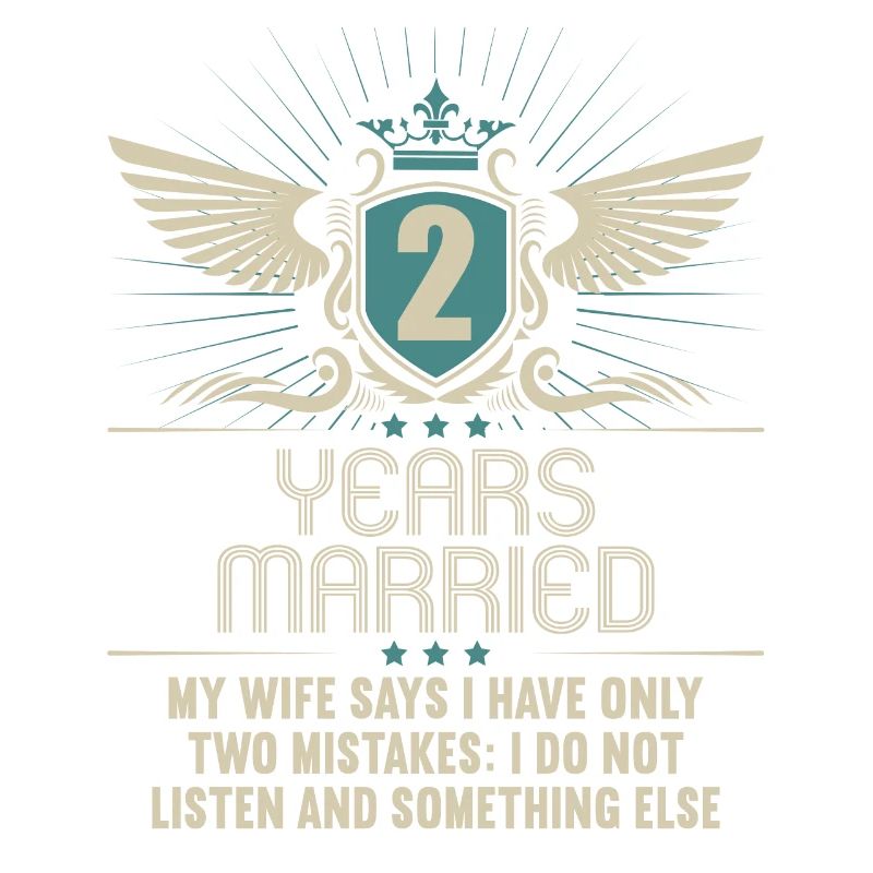 2 years married only 2 mistakes 2.Wedding anniversary