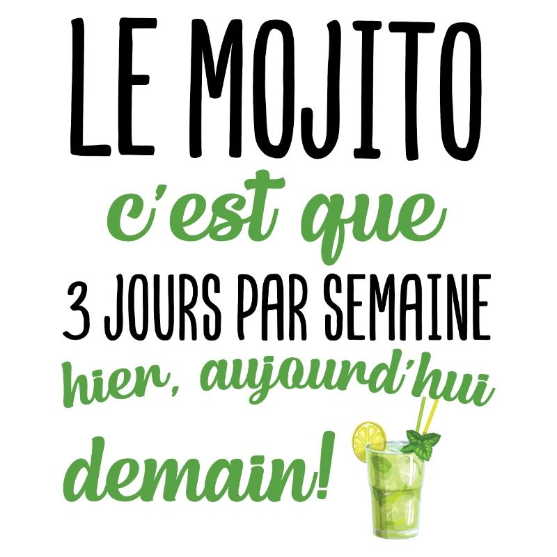 Le mojito c'est que 3 jours par semaine apéro