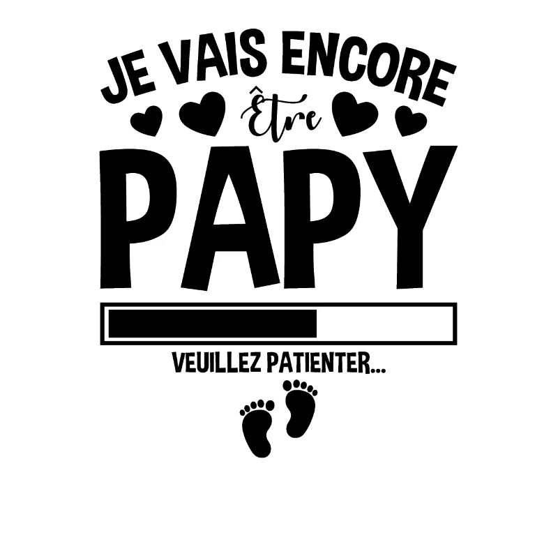 Je Vais Encore Être Papy Idée Cadeau Annonce Papi