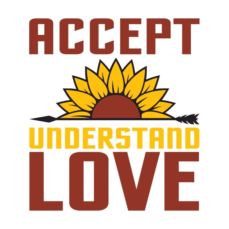 Accept and Understand Love