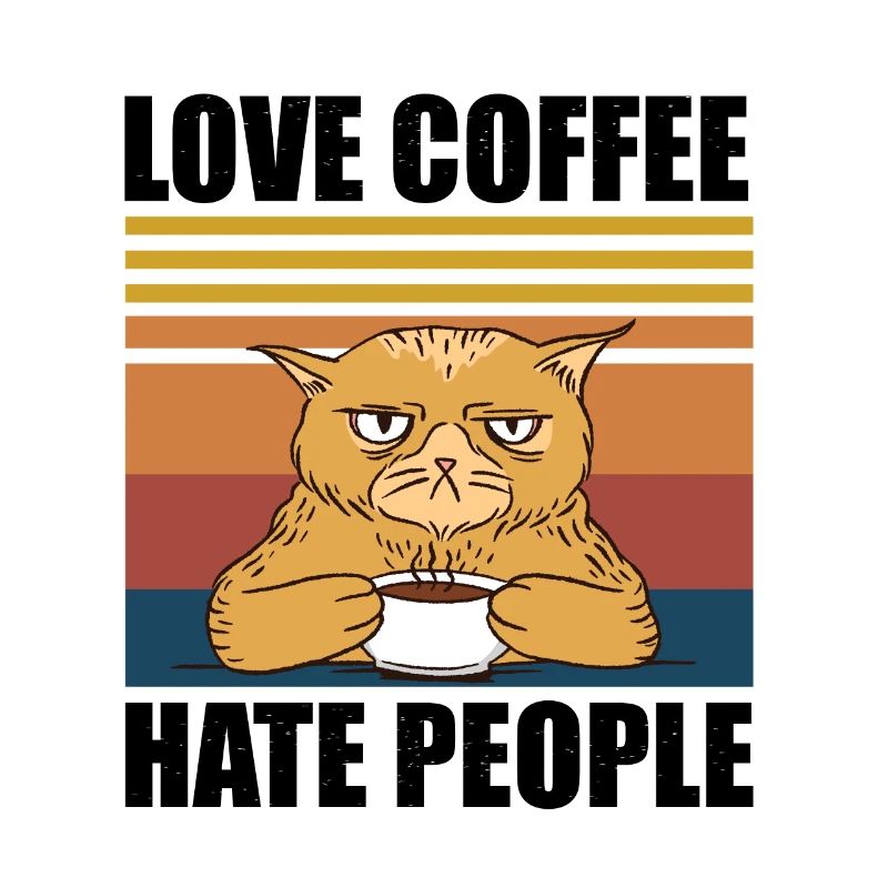 Aimer le café Détester les gens Drôle de chat