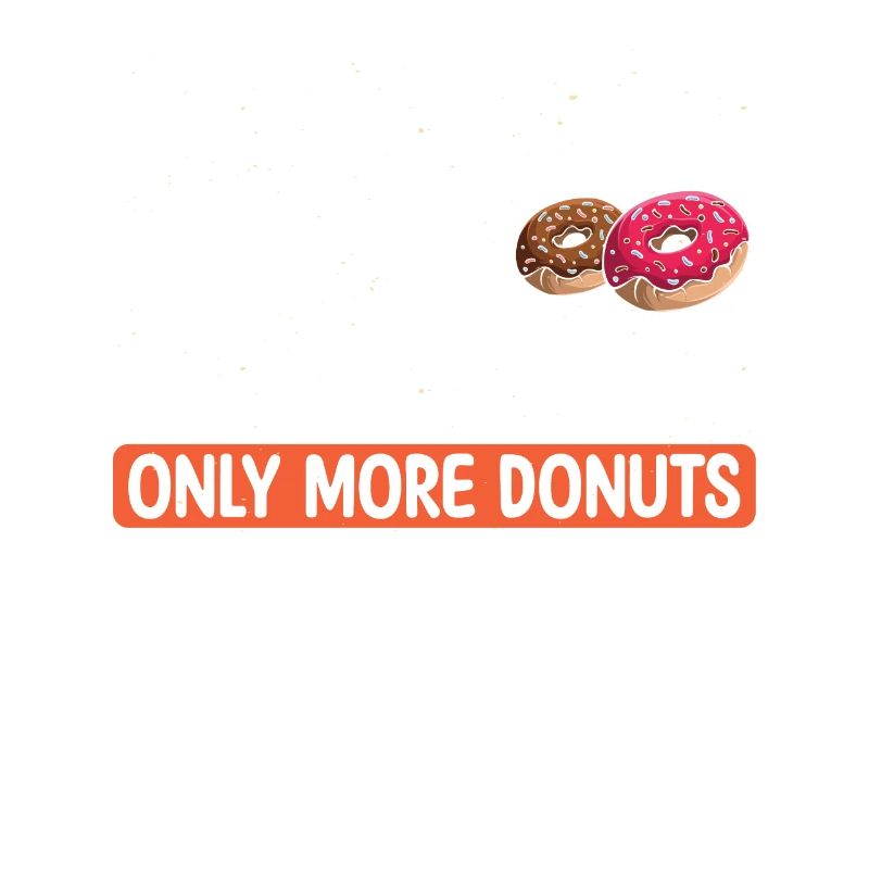 Nichts Ist Besser Als Donuts | Donut Lover Tshirt