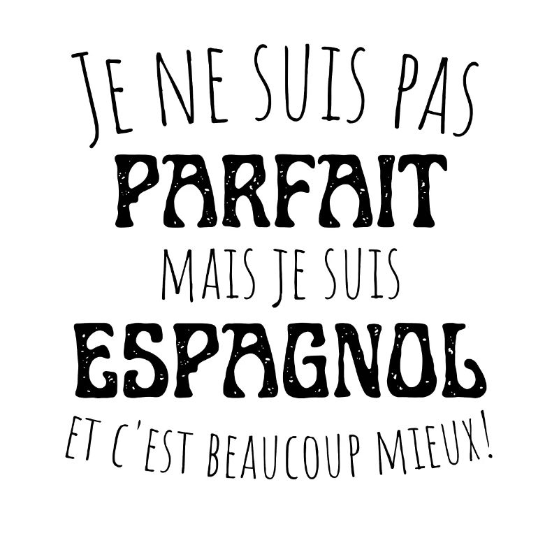 Design Espagnol Unique, pas parfait mais espagnol