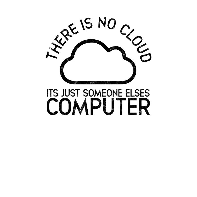 Il n’y a pas de nuage, c’est juste quelqu’un d’autre