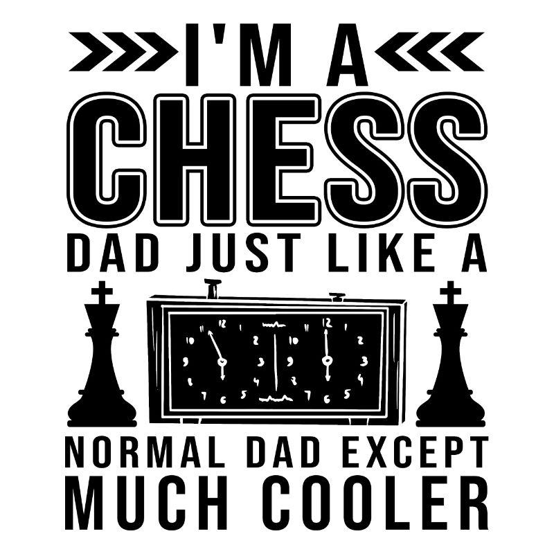 Cool Chess Dad Funny Chess Player Quotes