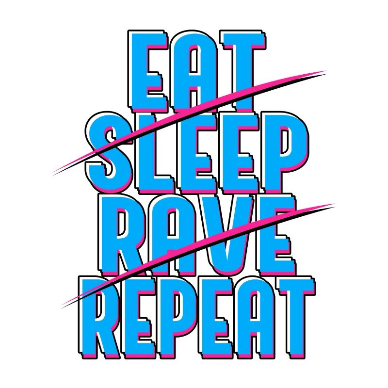 Manger Sleep Rave Répéter