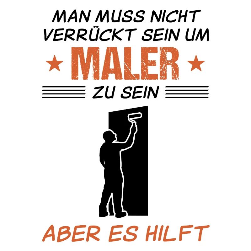 Maler Lackierer Lustiger Spruch Geschenk
