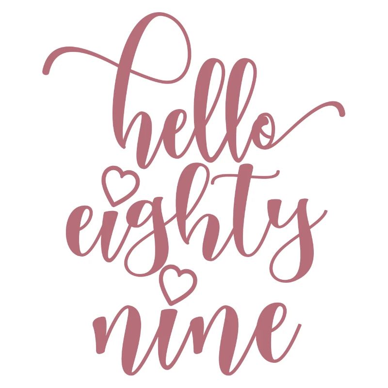 Bonjour Eighty Nine Mignon 89 ans Anniversaire