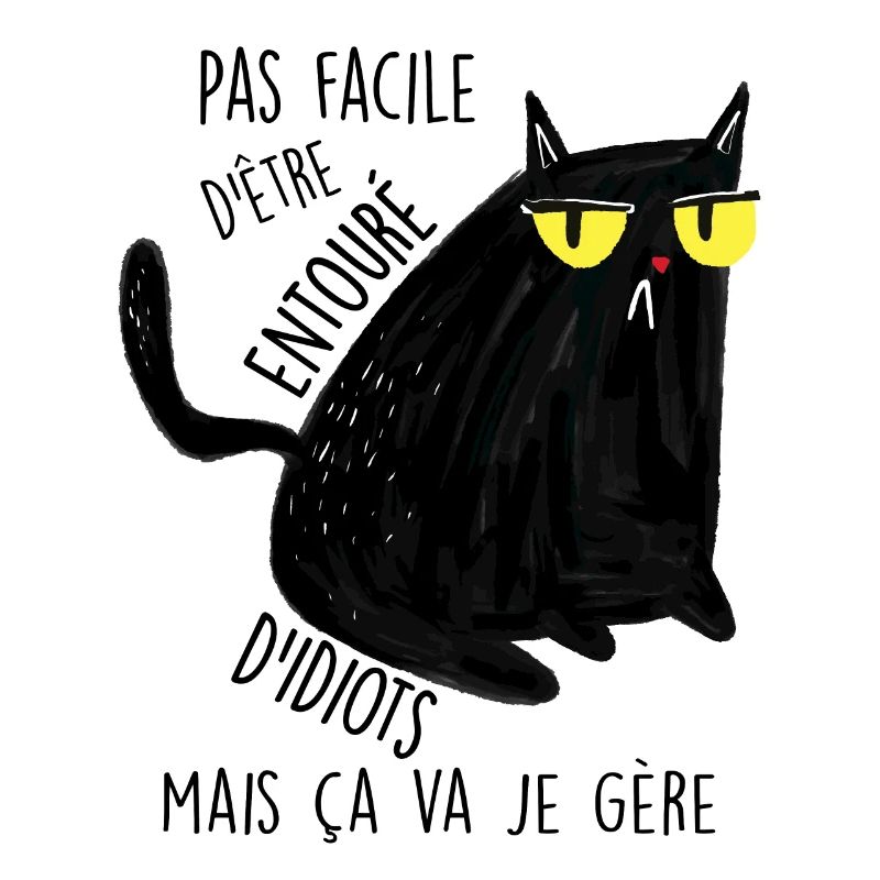 Ce est pas facile d etre entoure d idiot