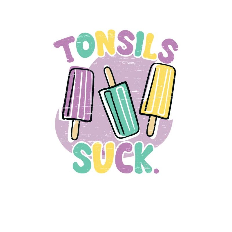 Tonsil Sucks Tonsil Survivor Tonsillectomy