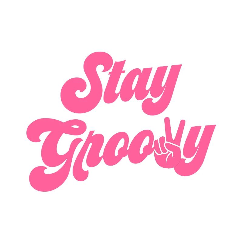 Stay Groovy