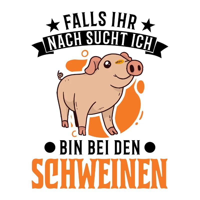 Falls ihr nach sucht ich Bin bei den Schweinen