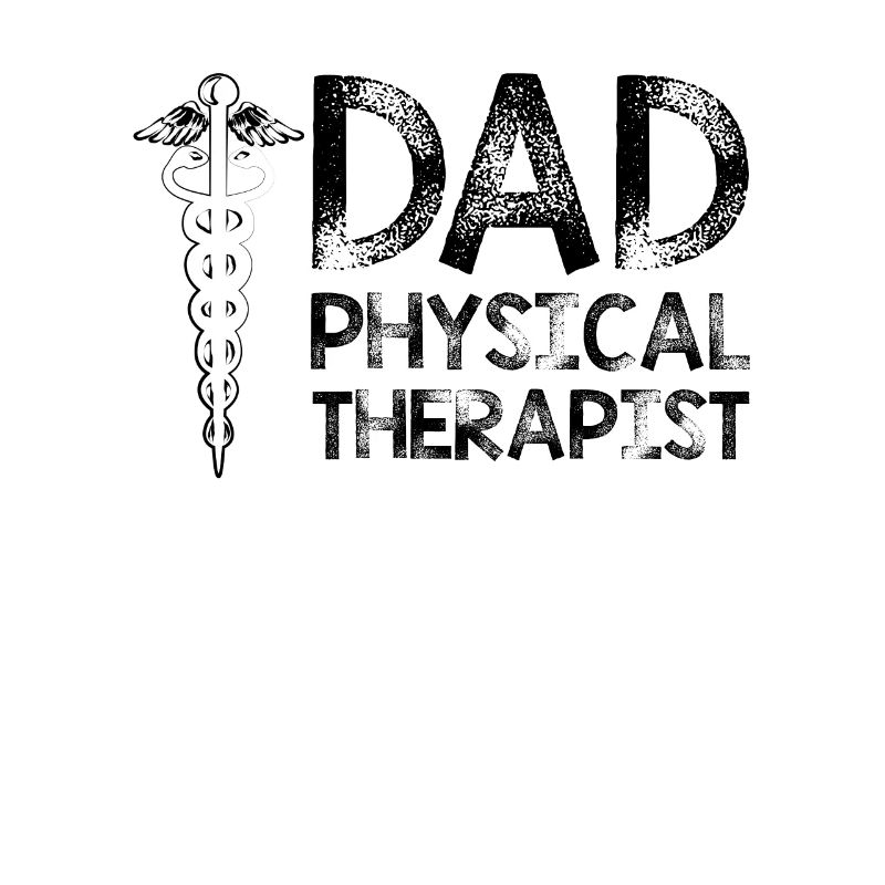 Physical Therapy Dad Therapist Gait Physics PT