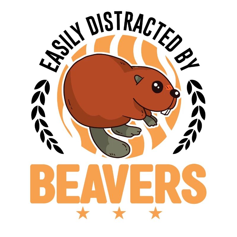 Easily distracted by Beavers Beaver