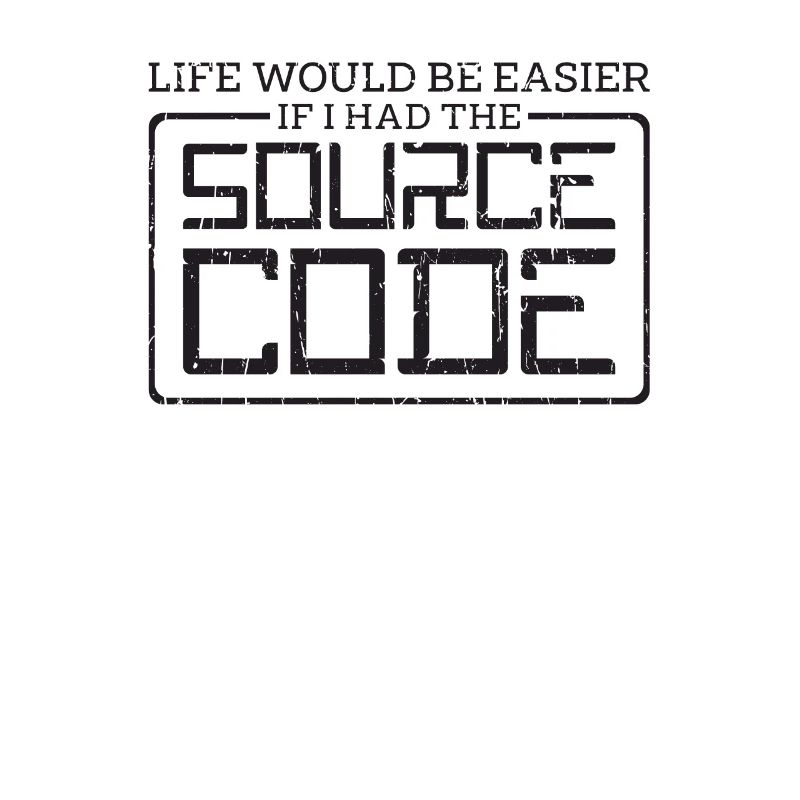 La vie serait plus facile si j’avais le code source -