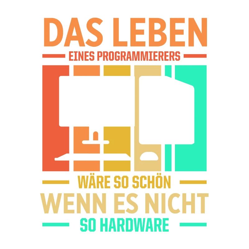 Das Leben Eines Programmierers Wäre So Schön