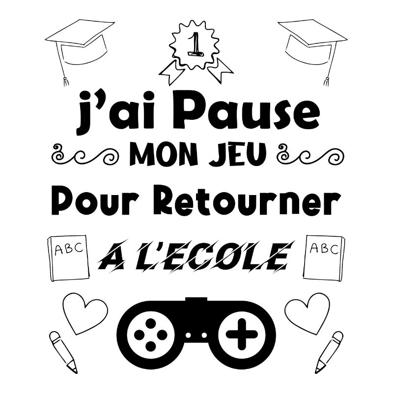 J’ai pausé mon jeu pour retourner à l’école.