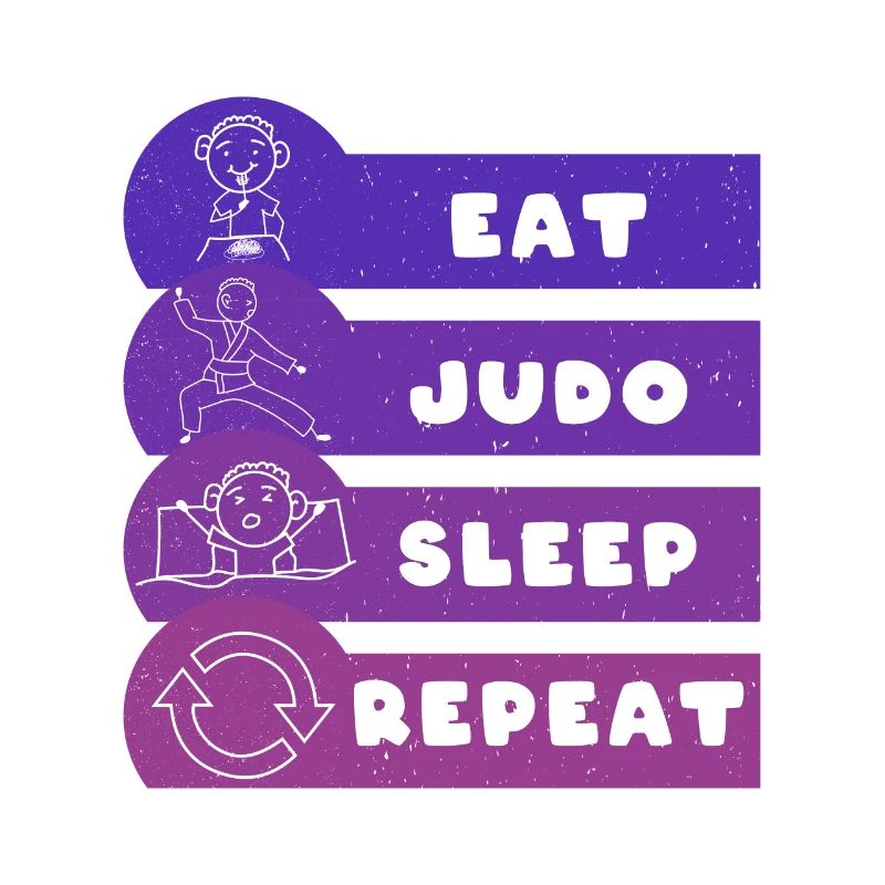 Manger Judo Dormir Répéter