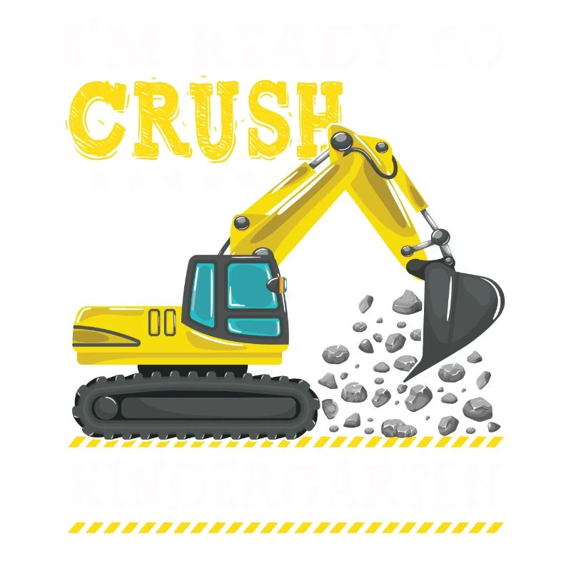 I m Ready To Crush Kindergarten Construction