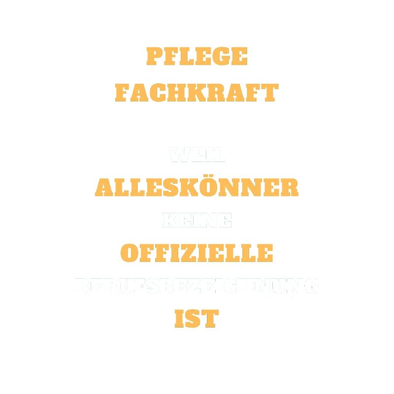 Tshirt Pflegefachkraft Alleskönner Beruf Geschenk