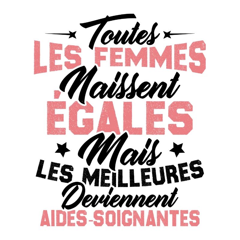 Les meilleures femmes deviennent aides-soignantes