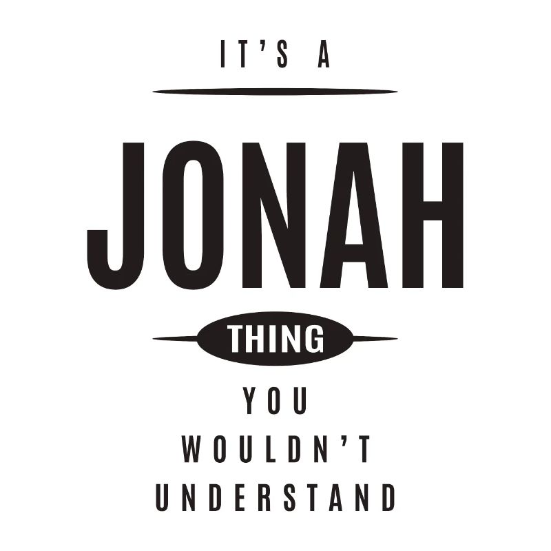 It's a Jonah Thing Personalized Name