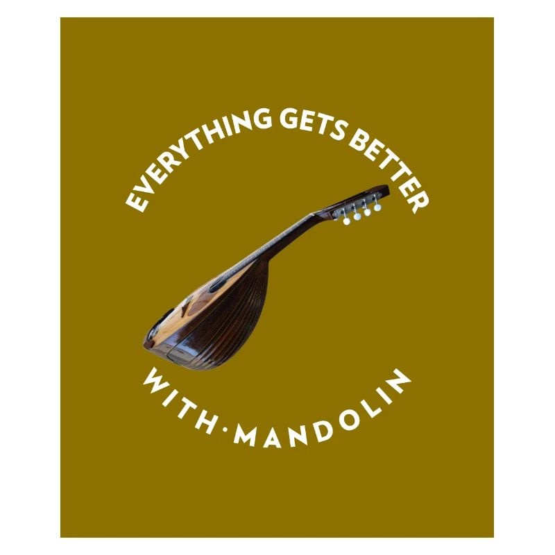 Everything get's better with Mandolin